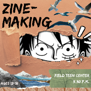 Zine-Making for Teens!